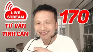 💥Live Stream Gỡ Rối Tơ Lòng .. Thòng 170