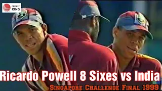 Ricardo Powell 8 Sixes vs India | Singapore Challenge 1999