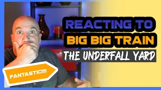 GREAT!!! 1ST TIME HEARING BIG BIG TRAIN - THE UNDERFALL YARD. OLD PROG HEAD REACTS TO MODERN PROG.