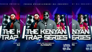 2022 THE KENYAN TRAP | HIPHOP MIX BY DJ KRAPH FT BURUKLYN BOYZ, WAKADINALI, BREEDER LW, SEWERSYDAA