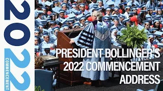 President Bollinger Reflects on a New Age of Disinformation in 2022 Commencement Address