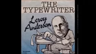 Leroy Anderson - The Typewriter (1953)  Original version