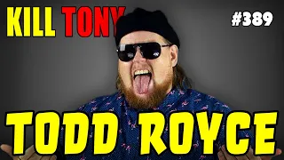 Todd Royce - A Golden Ticket Winner on KILL TONY #389 - Kilt Only