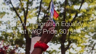 2015 PRIDE with Immigration Equality