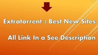 Extratorrent New Site 100% WORKING ►►Link:- https://extratorrent.ag