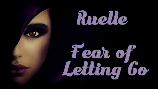 Ruelle - Fear of Letting Go [Lyrics on screen]