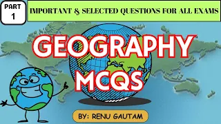 Geography MCQs part -1 | भूगोल के महत्वपूर्ण प्रश्नोत्तर | Important Questions For All Govt Exams