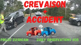 CREVAISON + ACCIDENT - Daily Observations #35 - Dashcam France