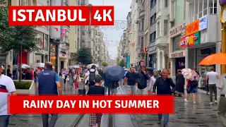 Istanbul 2022 Summer Rainy Day Istiklal Street August Walking Tour|4k UHD 60fps