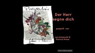 Der Herr segne dich - gespielt von Theresa Klein, Lea Krajewski & Patricia Moser