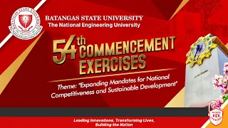 54th Commencement Exercises Alangilan and Balayan Campus - August 11, 2022 9:00AM