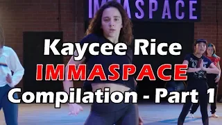 Kaycee Rice - IMMASPACE Dance Compilation - Part 1