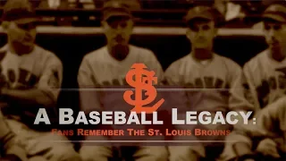 A Baseball Legacy: Fans Remember the St. Louis Browns | Nine PBS Special