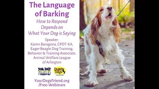 The Language of Barking – how to respond depends on what your dog is saying 1-29-2022