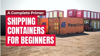 Shipping Containers: A Primer for Beginners