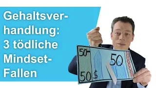 Denk SO nie! Sonst scheitert deine Gehaltserhöhung (Gehaltsverhandlung, Gehaltsgespräch)