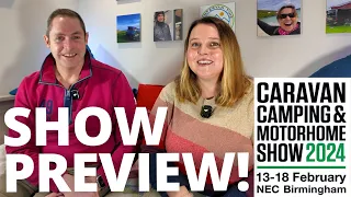 *SHOW PREVIEW* 2024 Caravan Camping and Motorhome Show @ NEC!