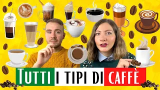 QUANTI tipi di CAFFÈ esistono in ITALIA? Tutti i nomi, le caratteristiche e i prezzi dei CAFFÈ! ☕️