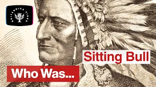 Who Was: Sitting Bull | Encyclopaedia Britannica