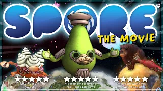 Spore: The Movie.