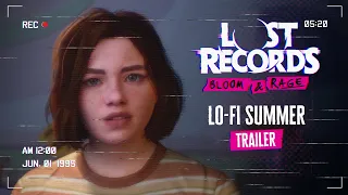 Lost Records: Bloom & Rage | Lo-fi Summer Trailer