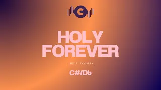 Holy Forever | Instrumental + Lyrics | Key - C#/Db