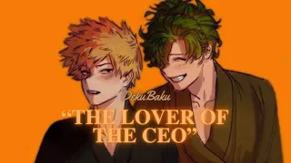 “The Lover of CEO” || DEKUBAKU || Texting story | BNHA/MHA