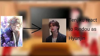 Tenjiku React to Rindou as Hyunjin