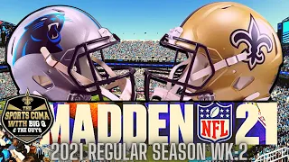 Madden Sim 2021 Wk 2: Saints VS Panthers