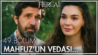 Mahfuz, Reyyan'a veda ediyor! - Hercai 49. Bölüm