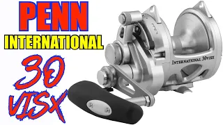 Penn INT30VISX International VISX Lever Drag Reel Review | J&H Tackle