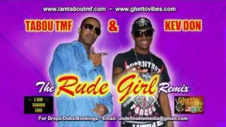 Rudegirl (Rudeboy Remix) - Kev Don & Tabou TMF 2010