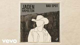 Jaden Hamilton - Bad Spot (Lyric Video)