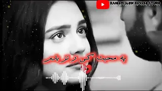 pa_muhabbat_ke_ranzedam_pashto_song_hd__Slow_reverb_(360p)