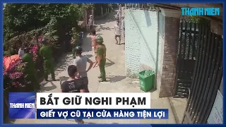 Cận cảnh công an bắt giữ nghi phạm giết vợ cũ tại cửa hàng tiện lợi