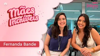 Mães Incríveis | Nanda Bande sobre como ensina os filhos a se conectarem: 'amor também é educação'