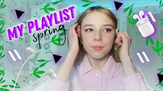 My playlist spring 2021 / Мой плейлист весна 🍃💧