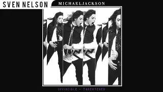 Michael Jackson - 03. Threatened (Nick* Remix) [Audio HQ] HD