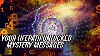 LIFE PATH UNLOCKED 🔓 MYSTERY MESSAGES FOR LIFEPATH NUMBER  1 2 3 4 5 6 7 8 9 11 22 33