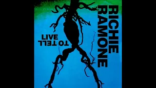 Richie Ramone - Live To Tell (full album 2023)