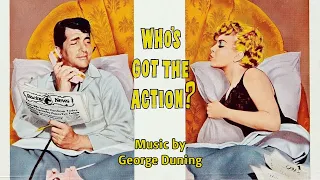 Who's Got The Action? | Soundtrack Suite (George Duning)