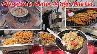 Delicious Street Food @ Houston's Asian Night Market | Chợ Đêm Houston