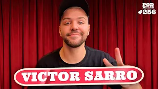 VICTOR SARRO - PODDELAS #256