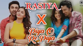 Rasiya x Piya O Re Piya | Brahmāstra | Atif Aslam | Alia Bhatt | Pritam | Tushar | Shreya