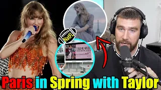 OMG! Travis Kelce Confirms Taylor Swift is in Paris preparing for the Eras Tour