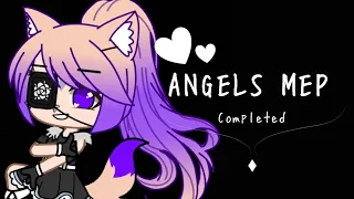 ANGELS MEP | COMPLETED |GACHA CLUB/LIFE