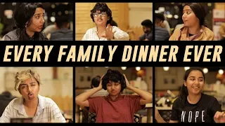 Every Family Dinner Ever | MostlySane