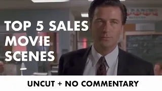 The Top 5 Sales Scenes in Movies  Vol  1  Uncut with No Commentary