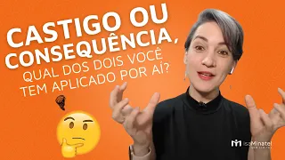 12 diferenças entre CASTIGO e CONSEQUÊNCIA para o mau comportamento da criança