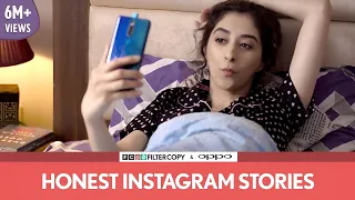 FilterCopy | Honest Instagram Stories | Ft. Kritika Avasthi and Rohan Shah